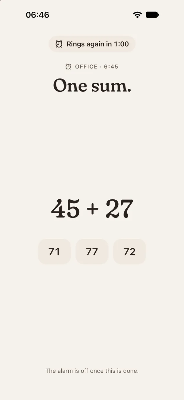 Alarm at 6:46: one sum, then it’s off.